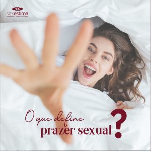 O que define prazer sexual?